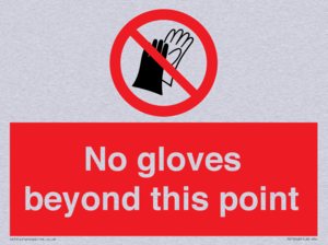 No gloves beyond this point